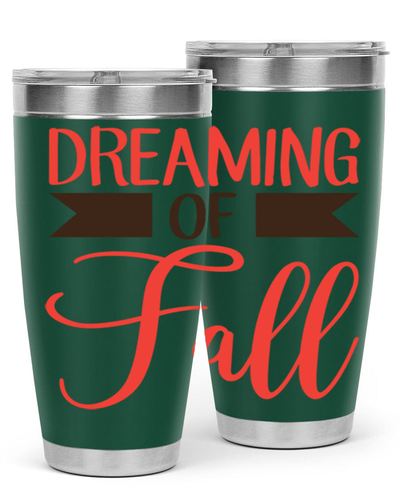 dreaming of fall 72#- fall- Tumbler