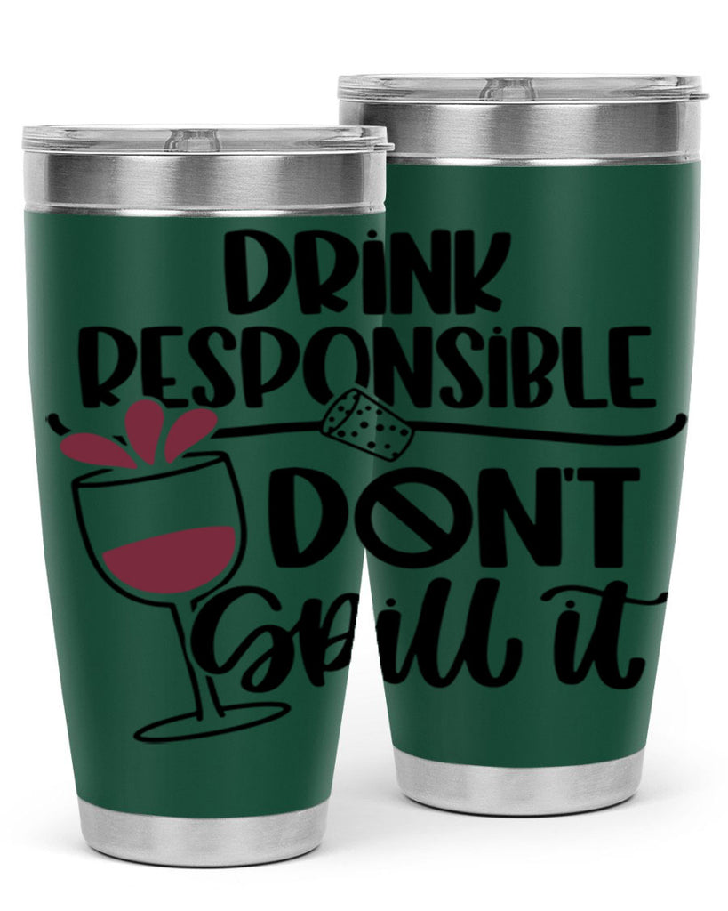 drink responsible dont 57#- wine- Tumbler