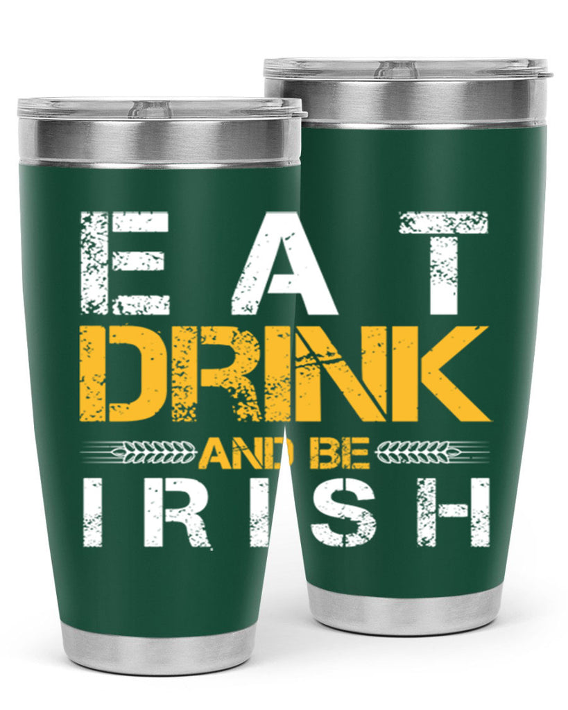 eat drink and be irish 89#- beer- Tumbler