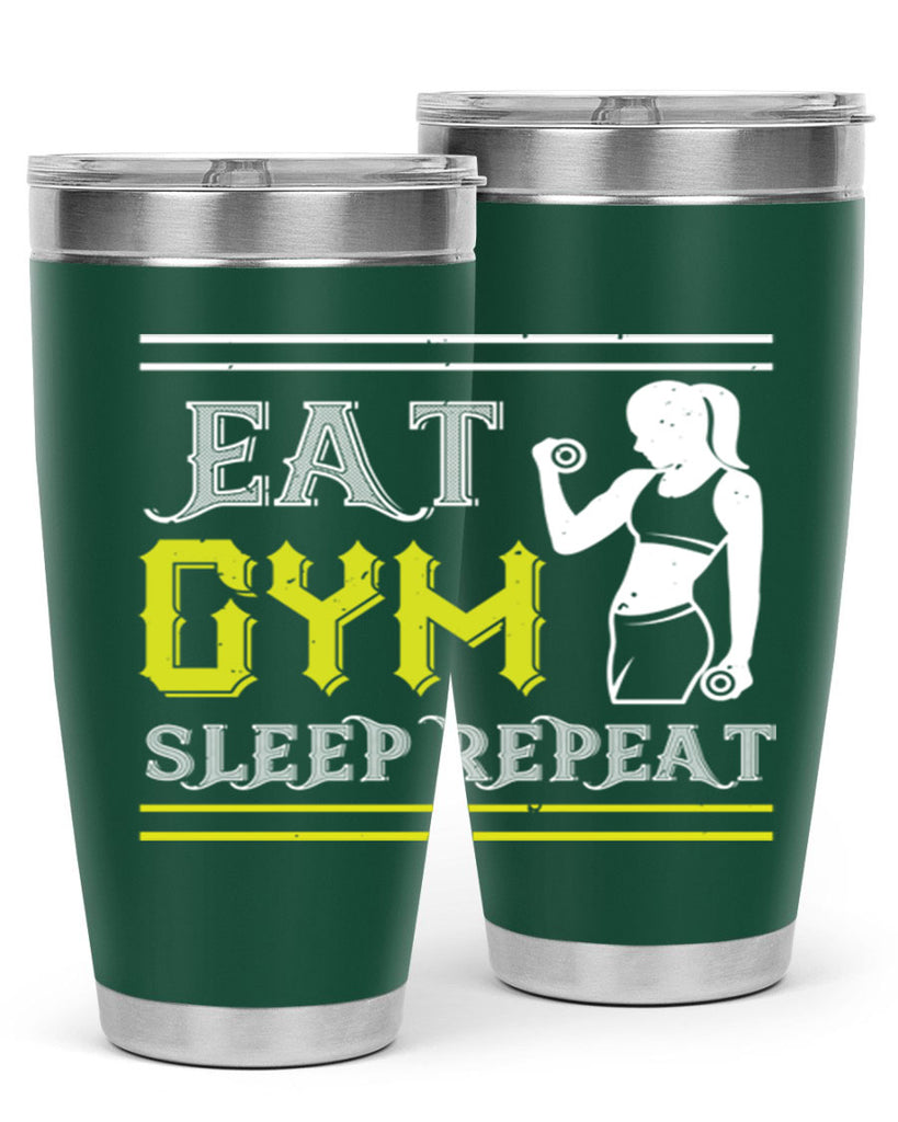 eat gym sleep repeat 69#- gym- Tumbler