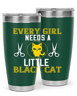 every girl needs alittle black cats Style 48#- cat- Tumbler