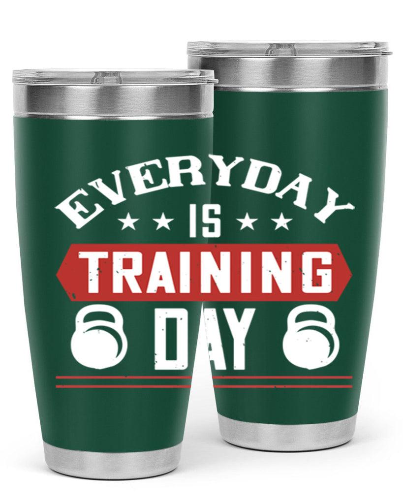 everyday is training day 54#- gym- Tumbler