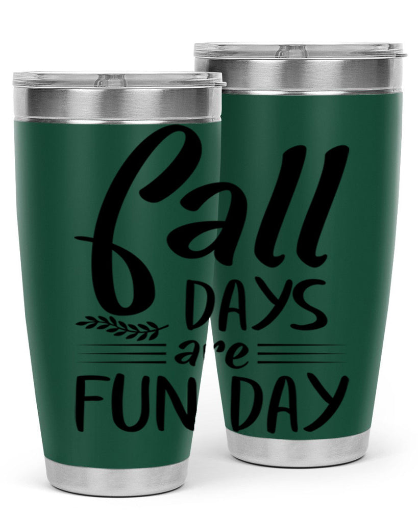 fall days are fun day 95#- fall- Tumbler