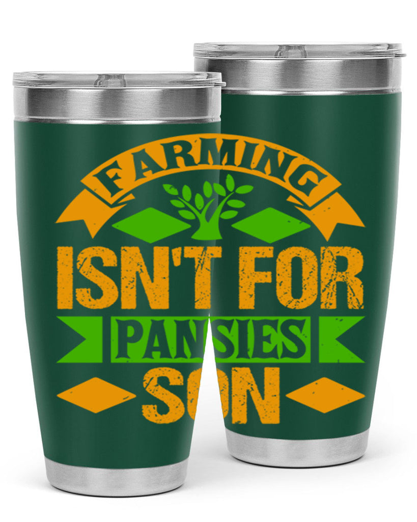 farming isnt for pansies 65#- farming and gardening- Tumbler