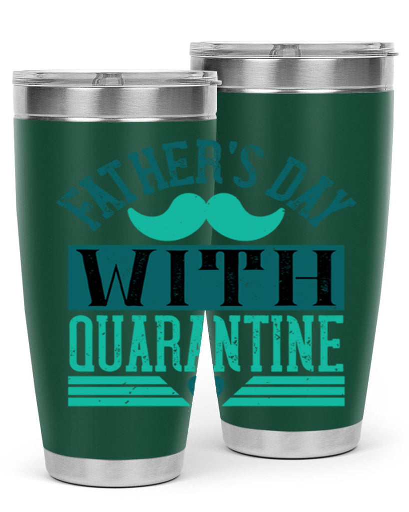 fathers day with quarantine 222#- fathers day- Tumbler