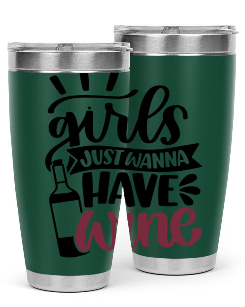 girls just wanna have wine 55#- wine- Tumbler