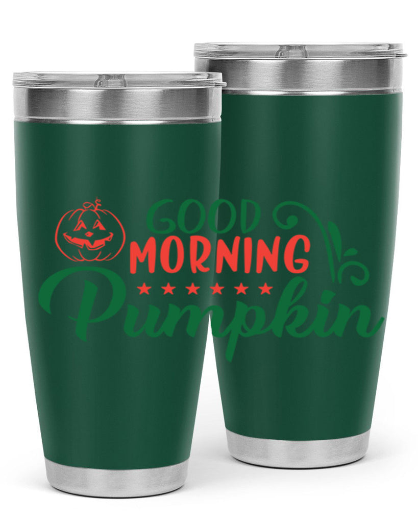 good morning pumpkin 208#- fall- Tumbler