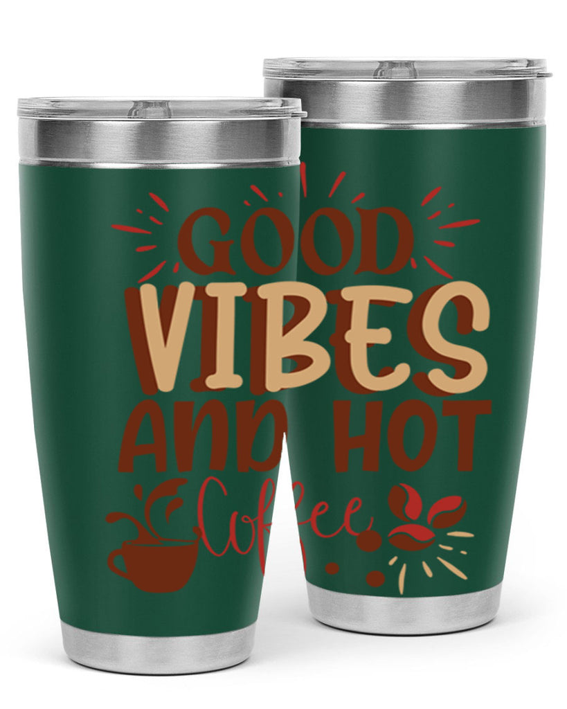 good vibes and hot coffee 212#- coffee- Tumbler