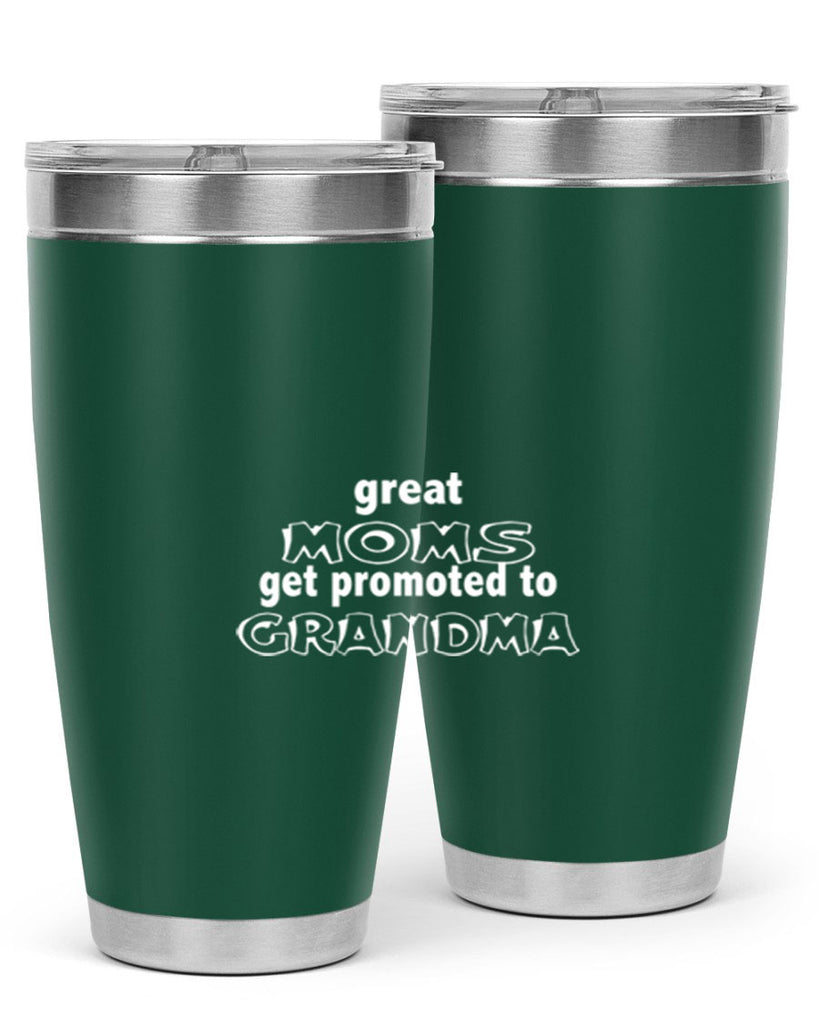 great moms promoted to grandma 264#- mom- Tumbler