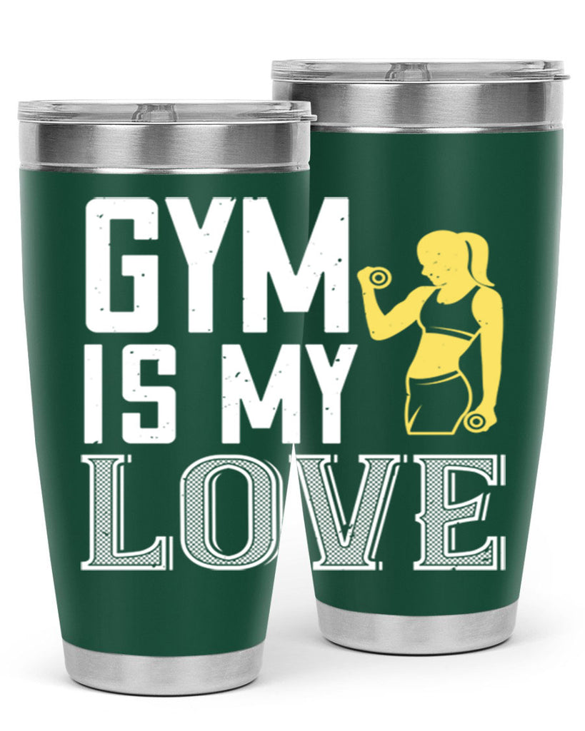 gym is my love 98#- gym- Tumbler