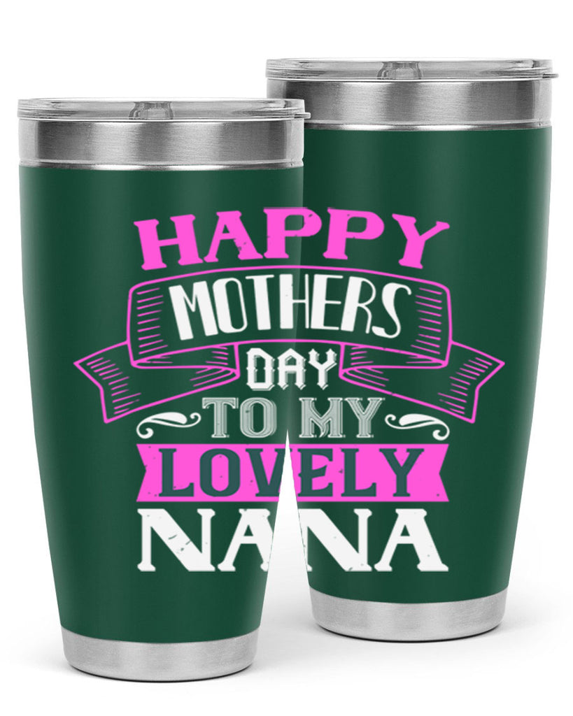 happy mothers day to my lovely nana 28#- grandma - nana- Tumbler