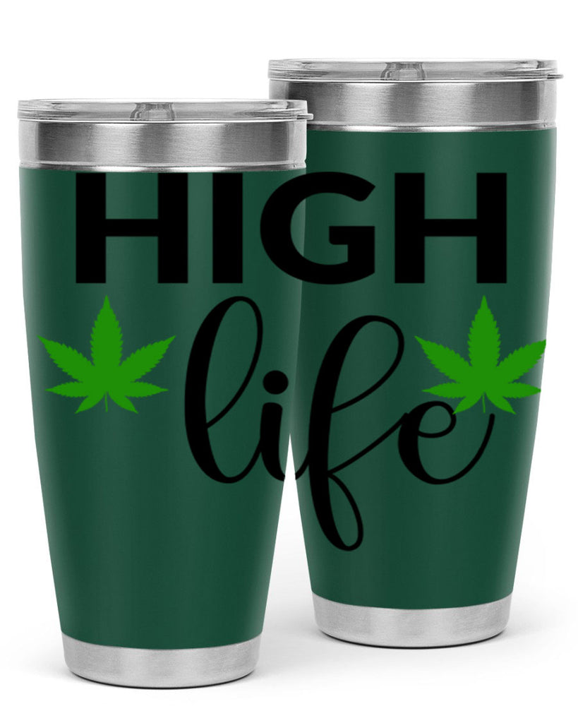 high life 117#- marijuana- Tumbler