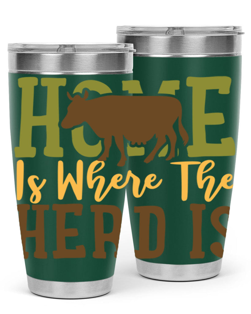 home is where the herd is 7#- farming and gardening- Tumbler