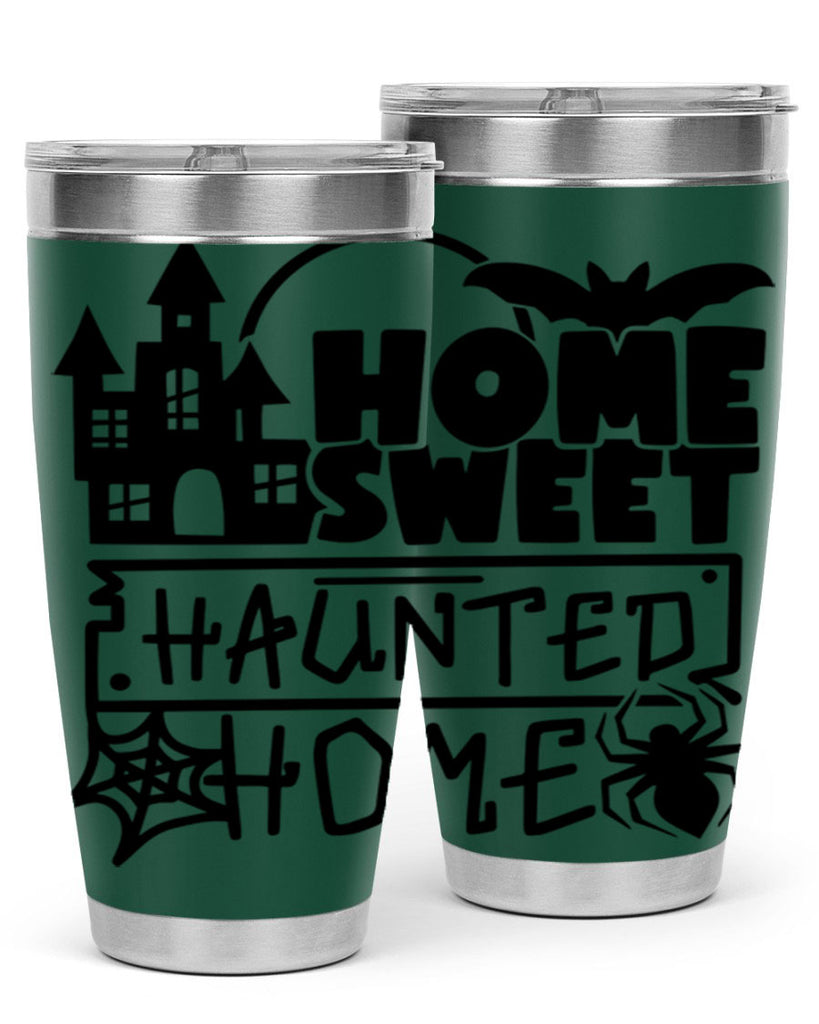 home sweet haunted home 57#- halloween- Tumbler