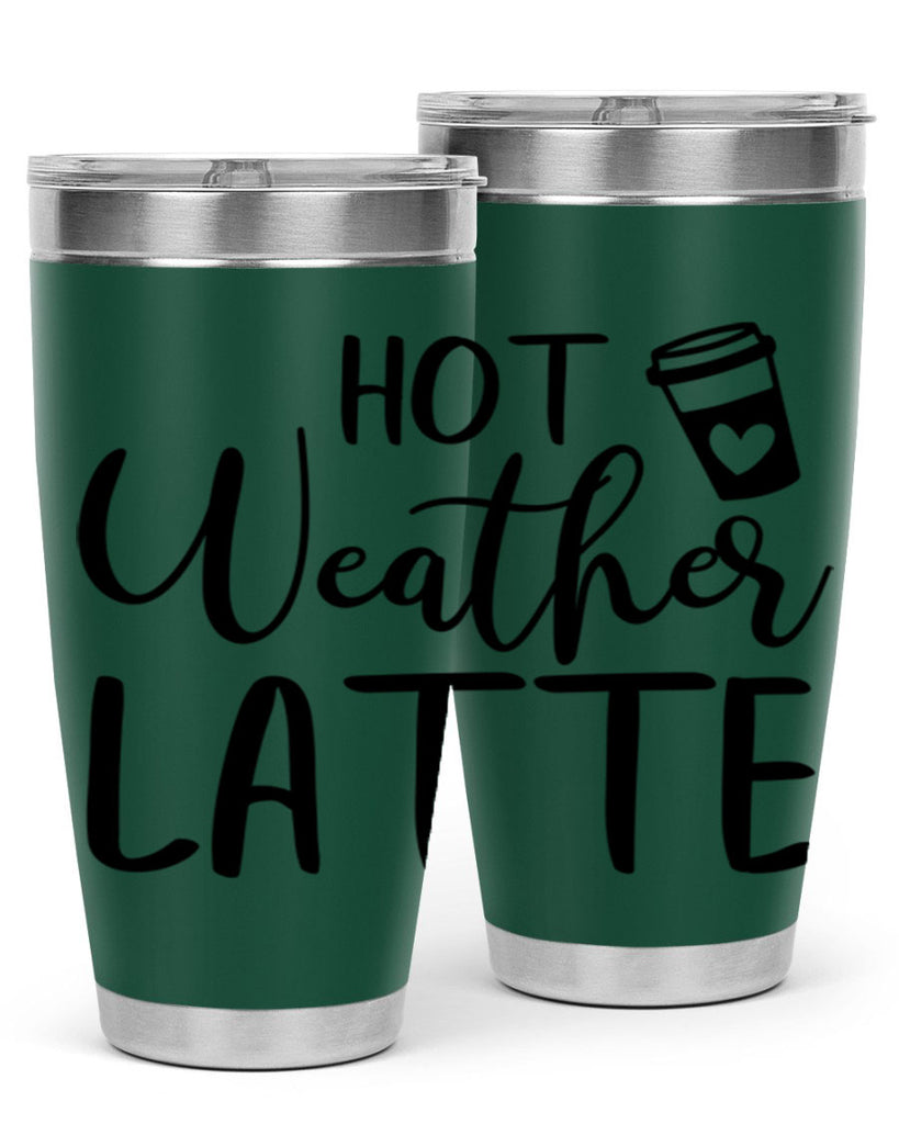 hot latte weather 319#- fall- Tumbler