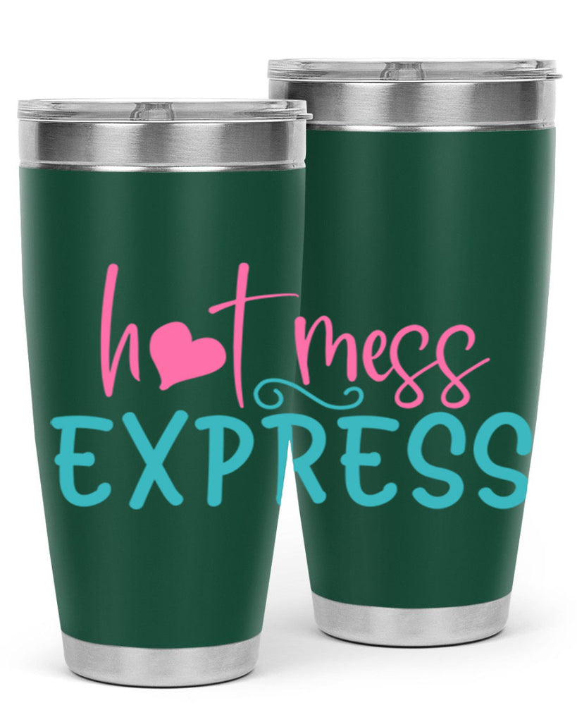 hot mess express 342#- mom- Tumbler