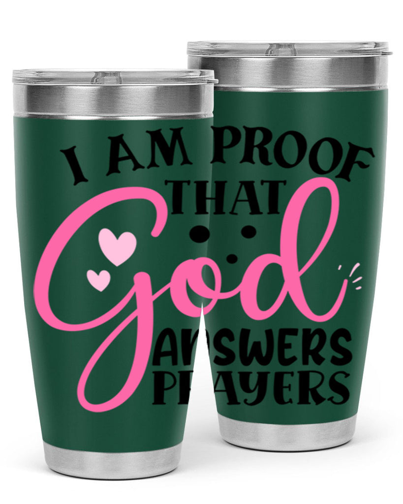 i am proof that god answers prayers Style 259#- baby- tumbler