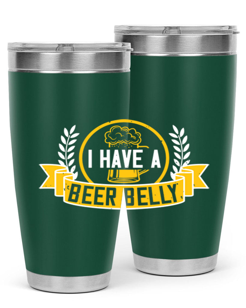 i have a beer belly 79#- beer- Tumbler