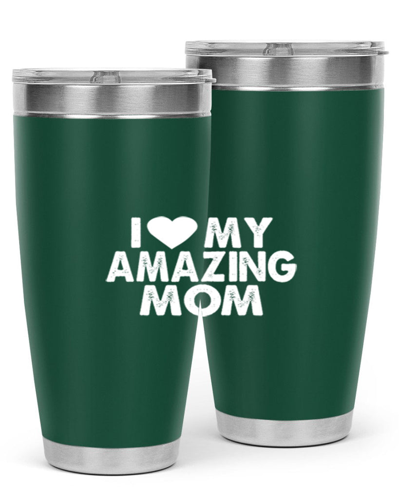 i love my amazing mom 259#- mom- Tumbler