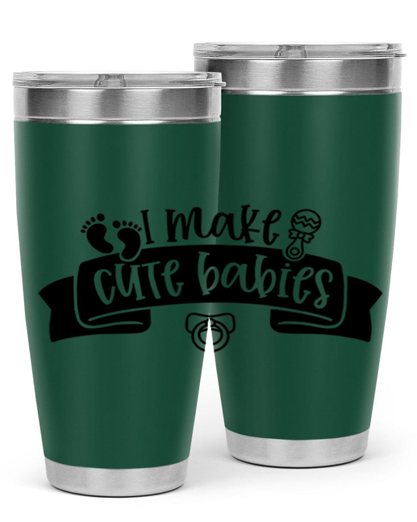 i make cute babies 38#- fathers day- Tumbler