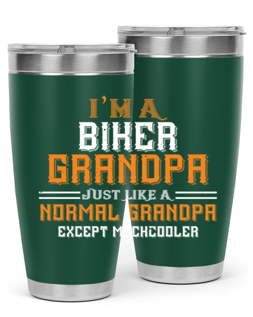 im a biker grandpa just like a normal grandpa except muchcooler 38#- grandpa - papa- Tumbler