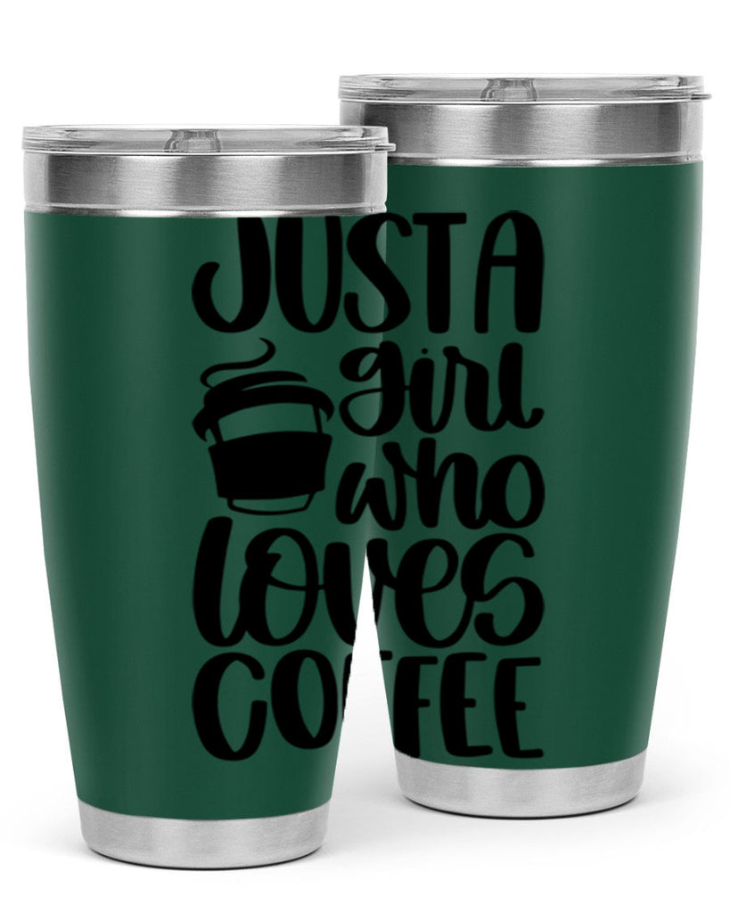 just a girl who loves coffee 86#- coffee- Tumbler