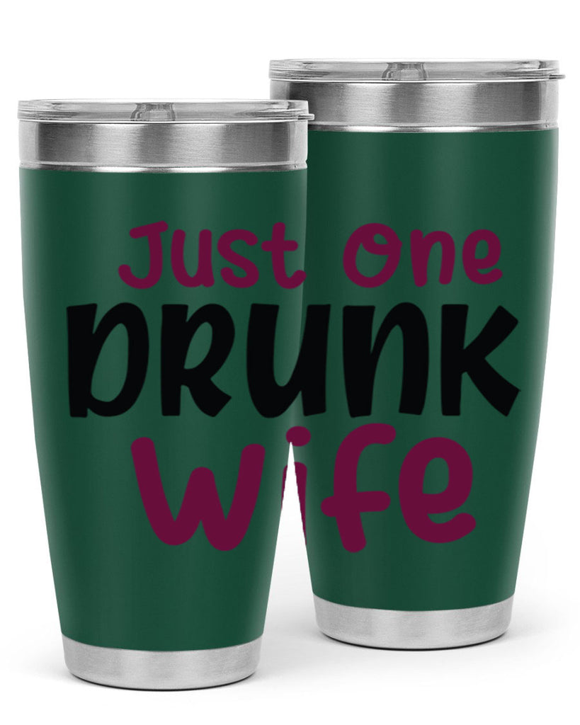 just one drunk wife 187#- wine- Tumbler