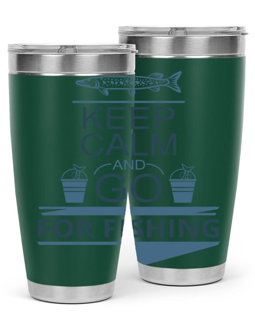 keep calm and go 67#- fishing- Tumbler