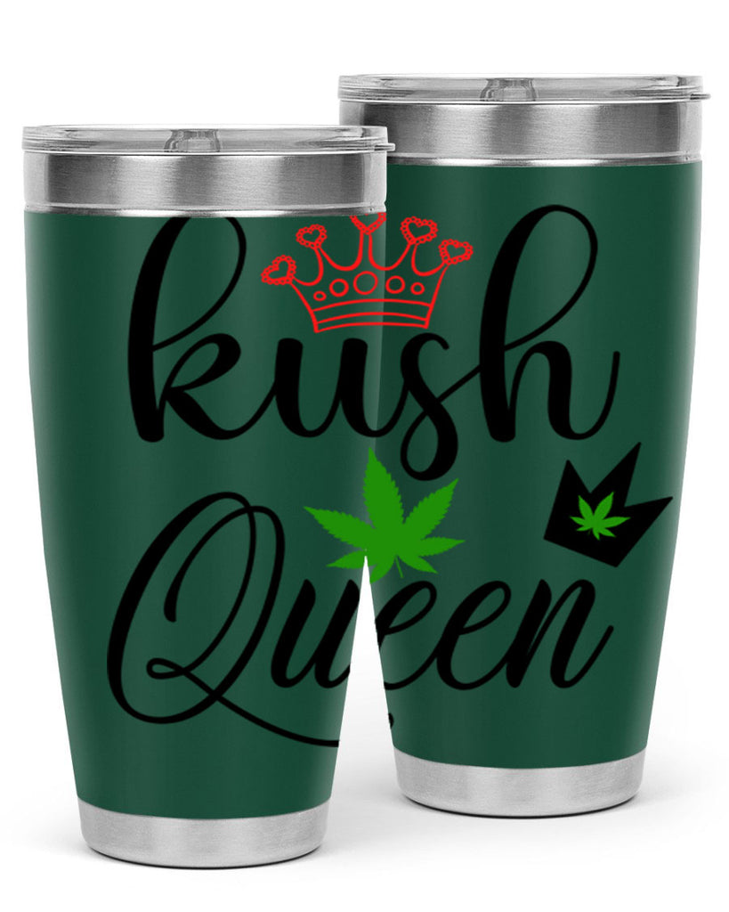 kush queen 179#- marijuana- Tumbler