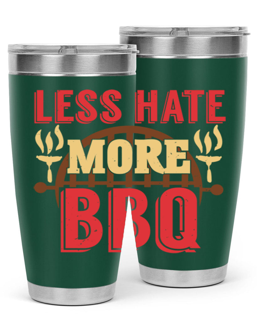 less hate more bbq 26#- bbq- Tumbler