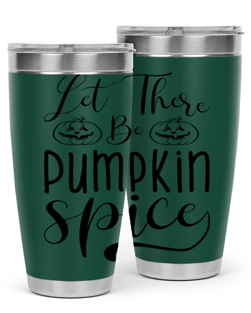 let there be pumpkin spice 400#- fall- Tumbler