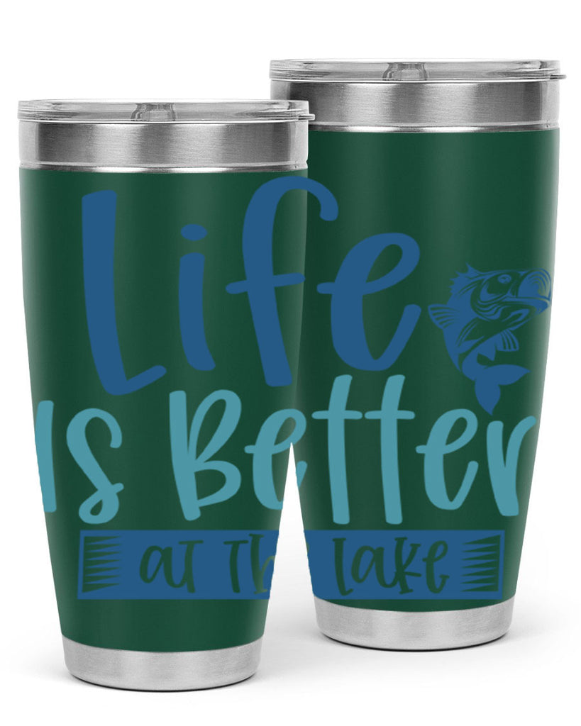 life is better at the lake 204#- fishing- Tumbler