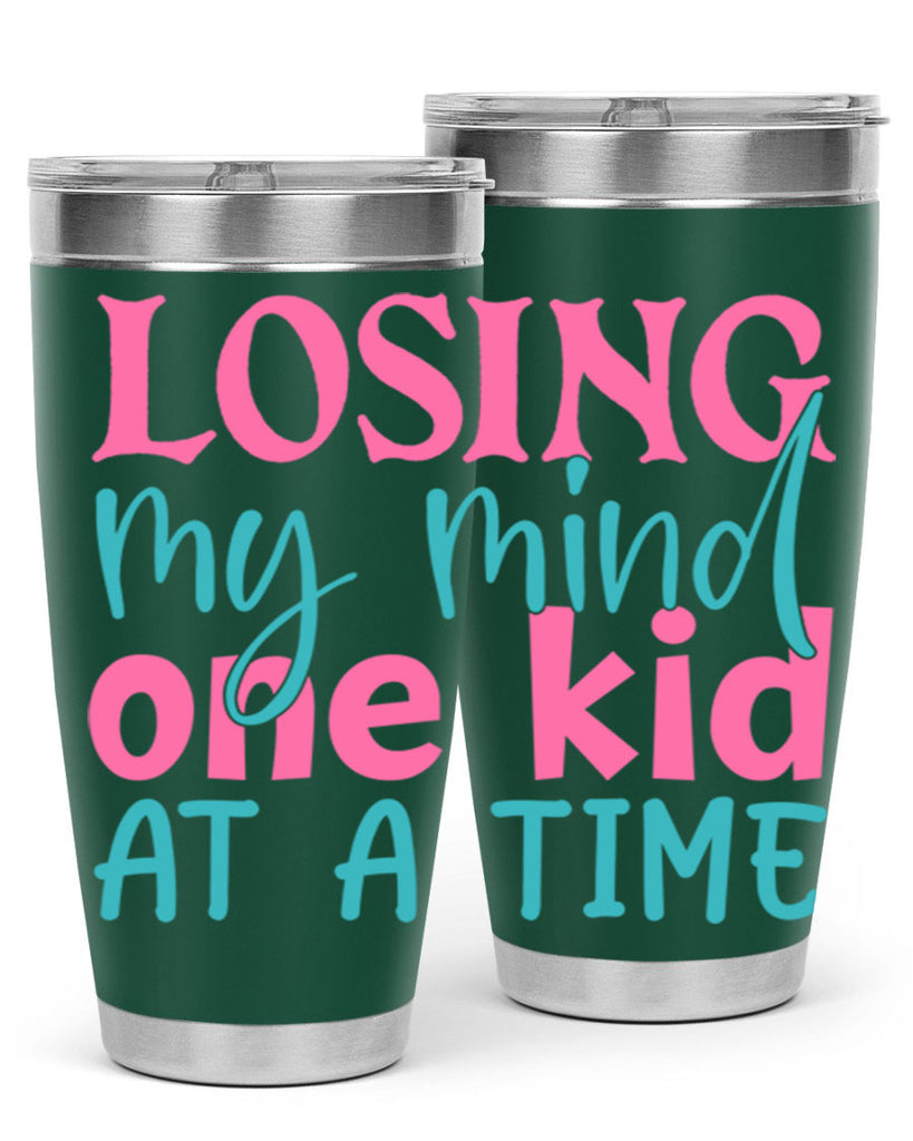 losing my mind one kid at a time 330#- mom- Tumbler