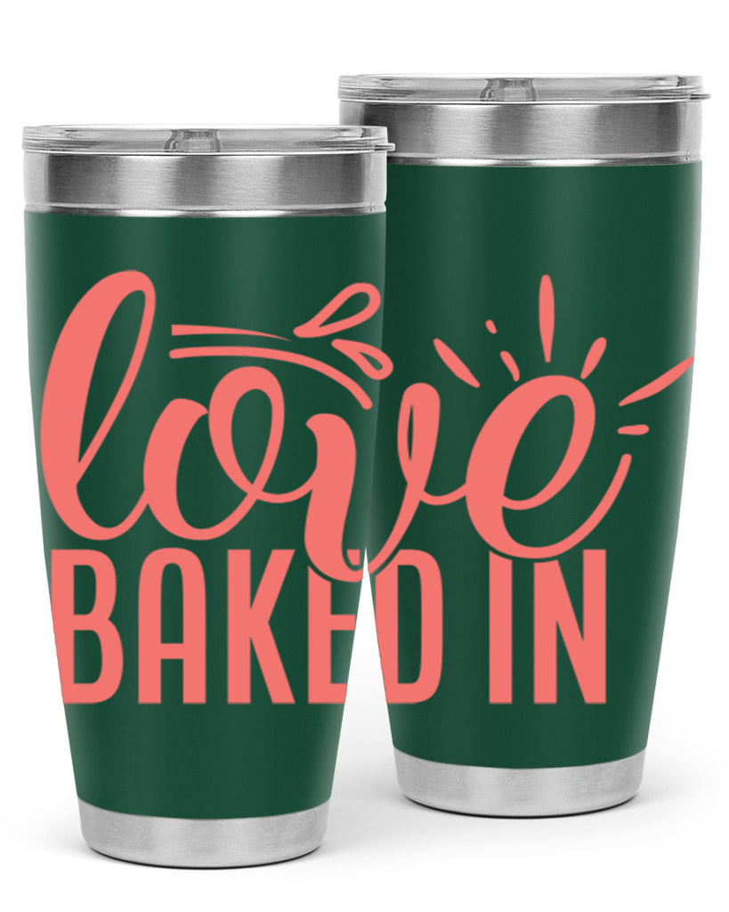 love baked in 13#- kitchen- Tumbler