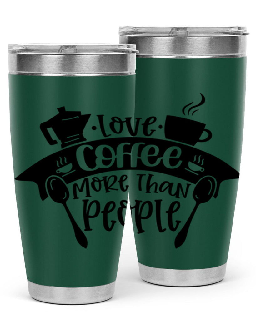 love coffee more than people 70#- coffee- Tumbler