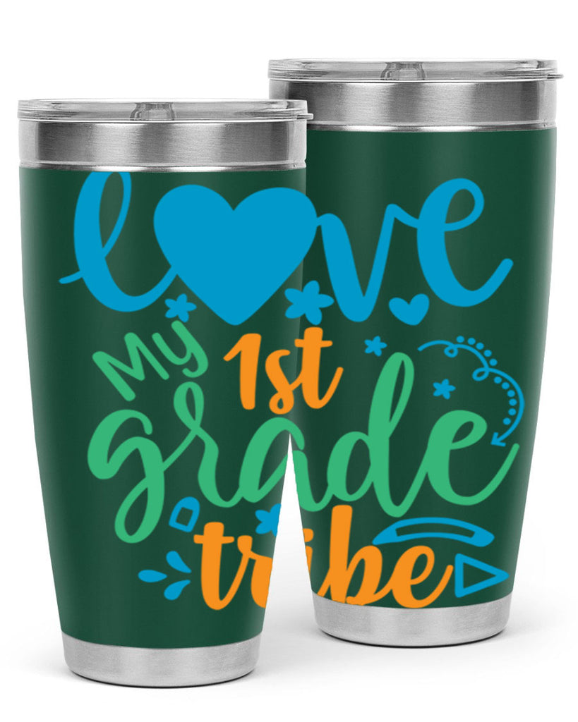 love my 1st grade tribe 16#- 1st grade- Tumbler