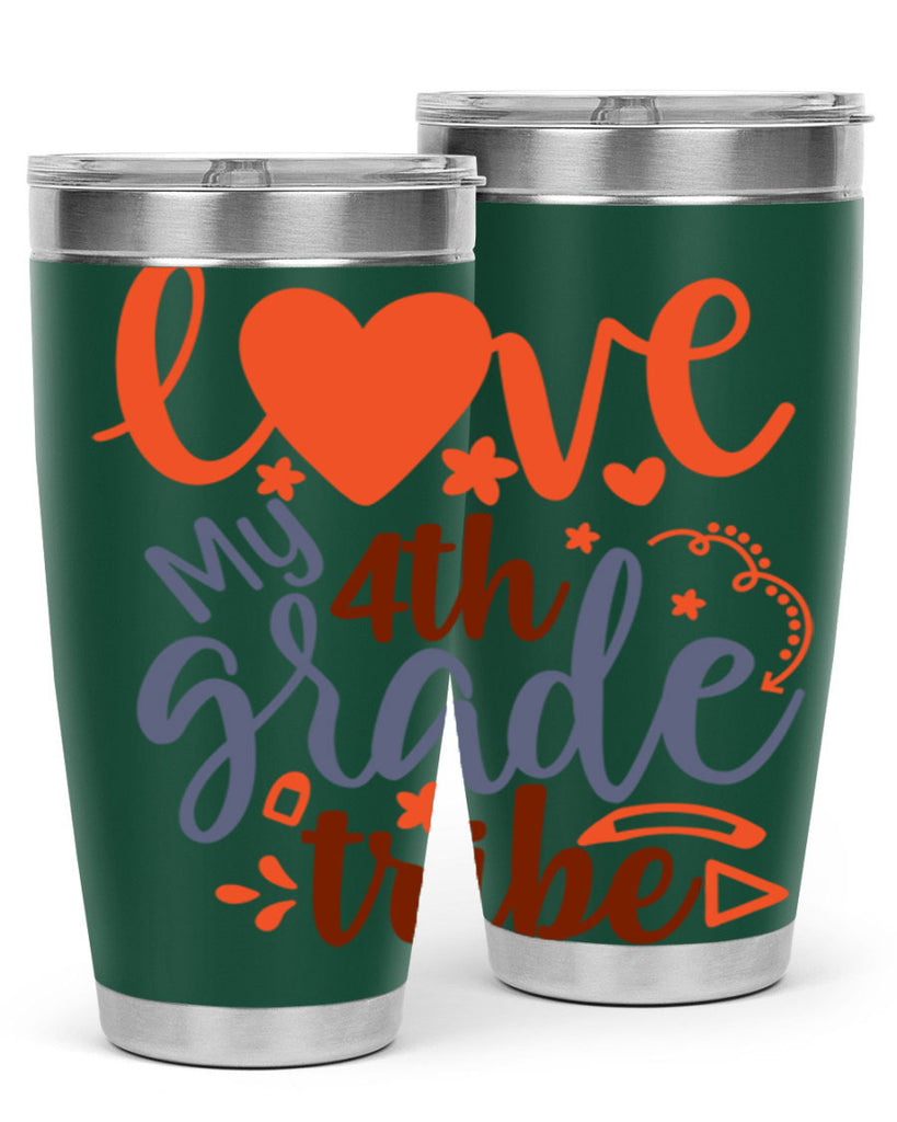 love my 4th grade tribe 10#- 4th  grade- Tumbler