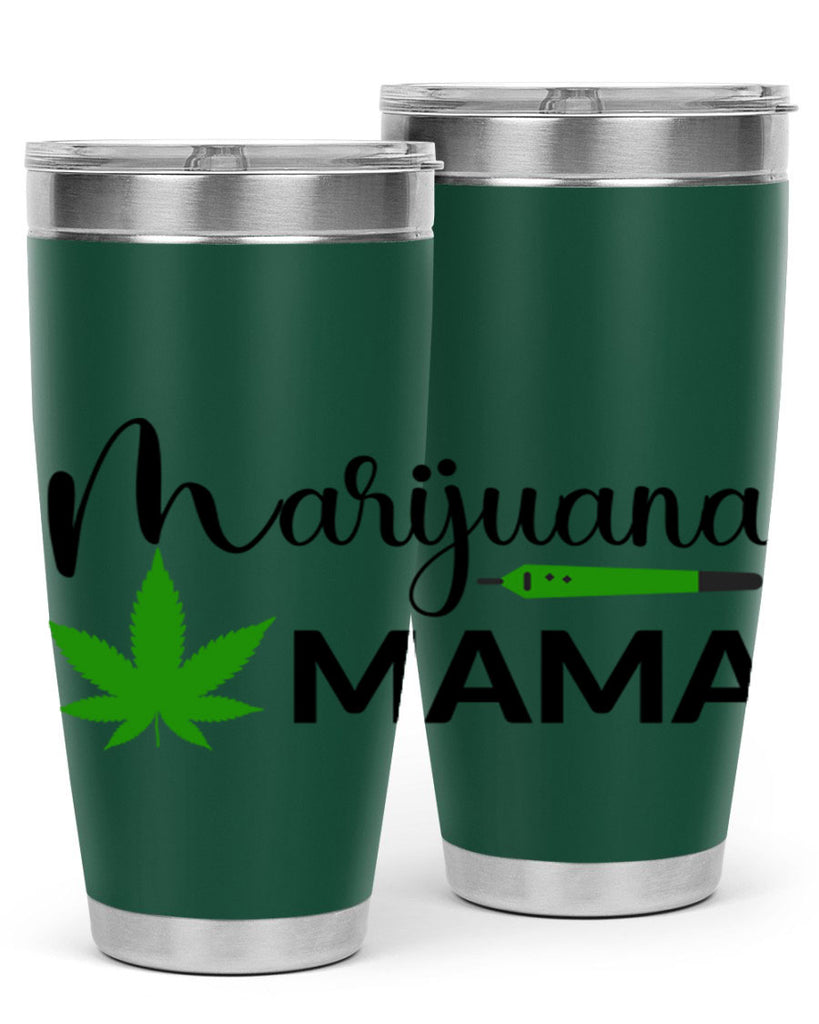 marijuana mama 204#- marijuana- Tumbler