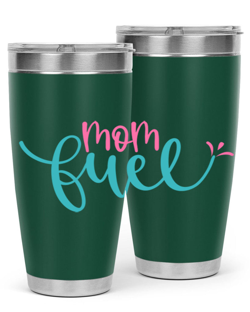 mom fuel 317#- mom- Tumbler