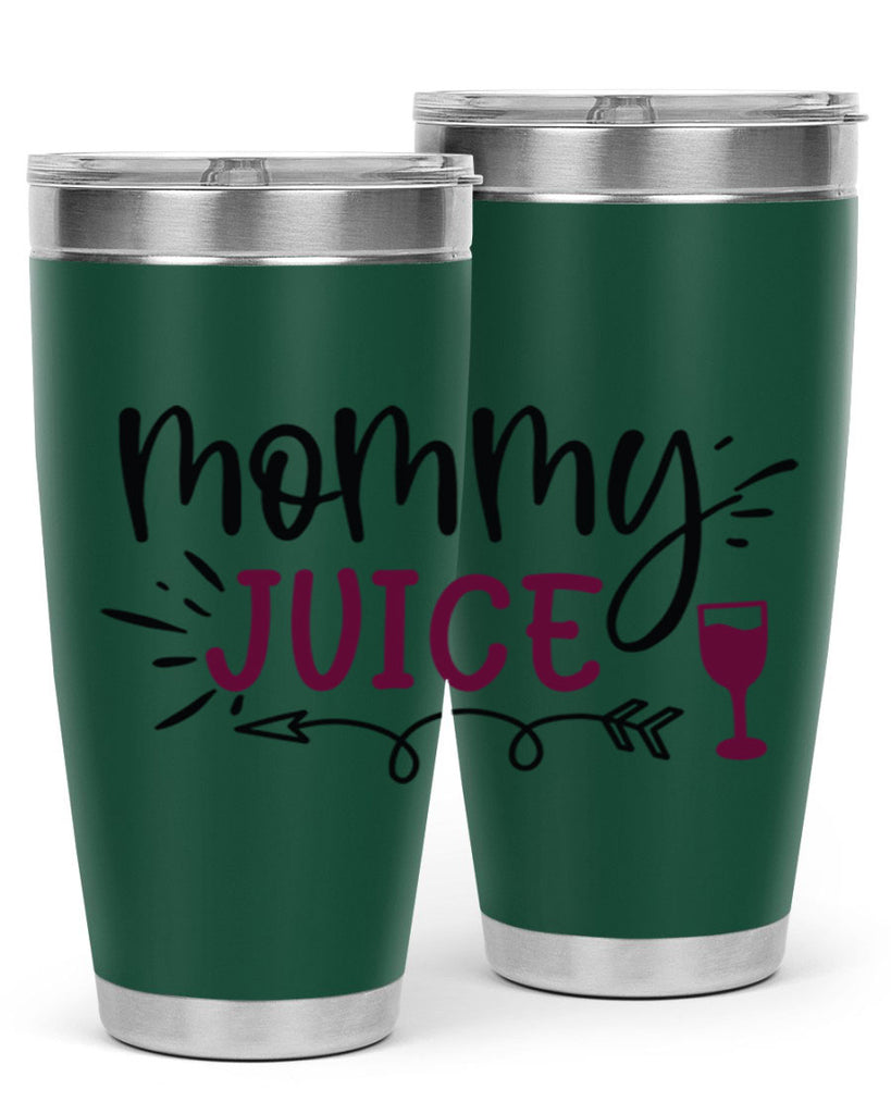 mommy juice 182#- wine- Tumbler