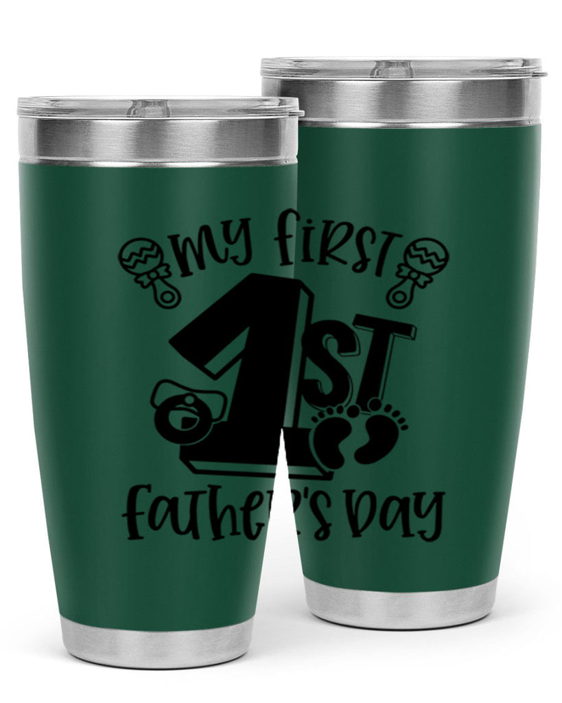 my first fathers day 26#- fathers day- Tumbler