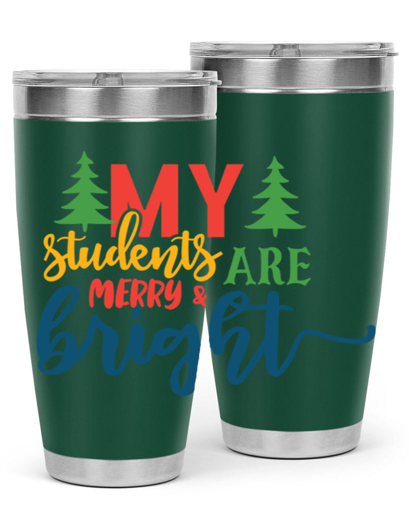 my students are merry bright Style 170#- teacher- tumbler