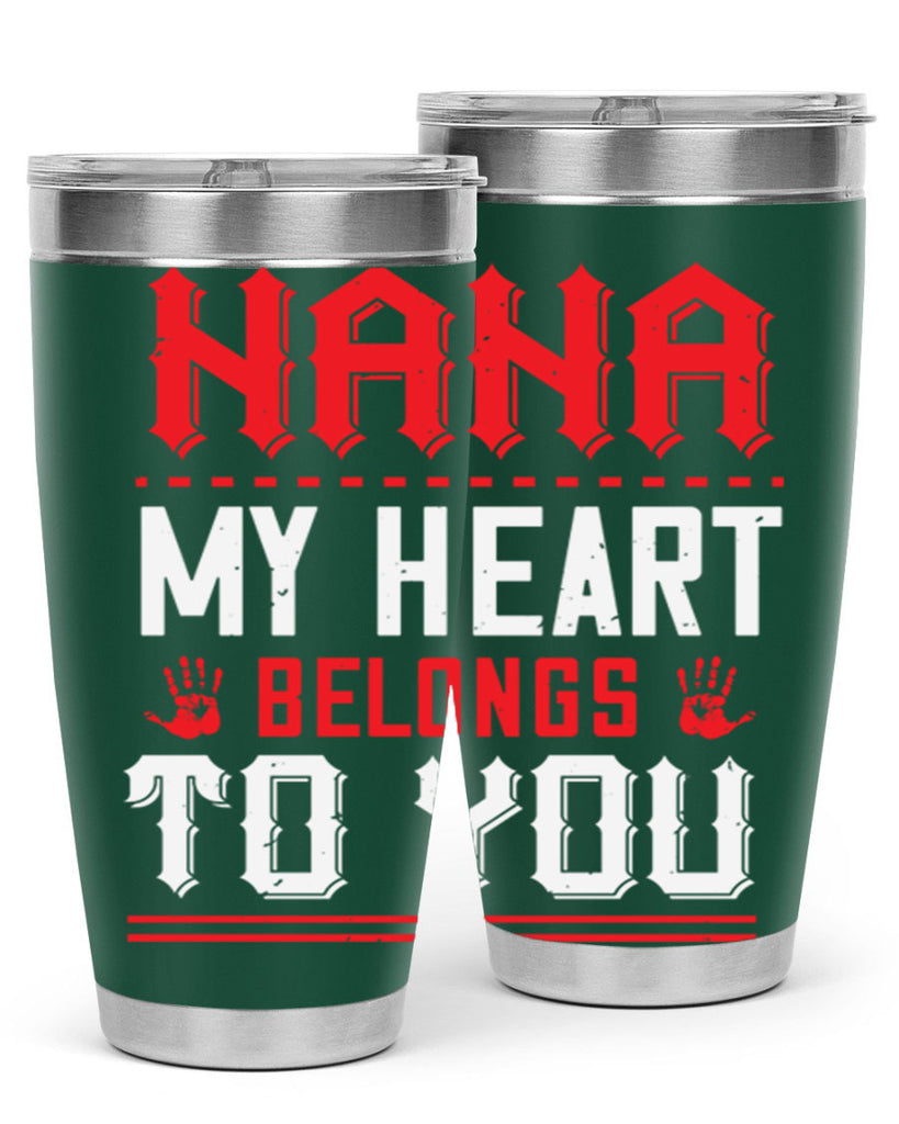 nana MY HEART 7#- grandma - nana- Tumbler