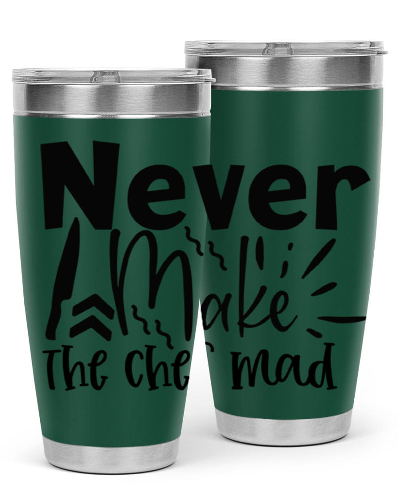 never make the chef mad 83#- kitchen- Tumbler