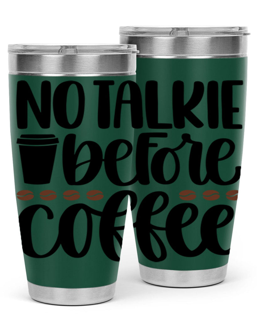 no talkie before coffee 59#- coffee- Tumbler