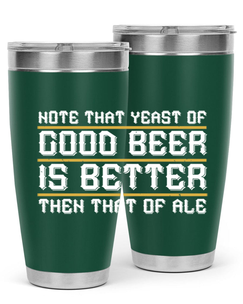 note that yeast of good beer is better then that of ale 55#- beer- Tumbler