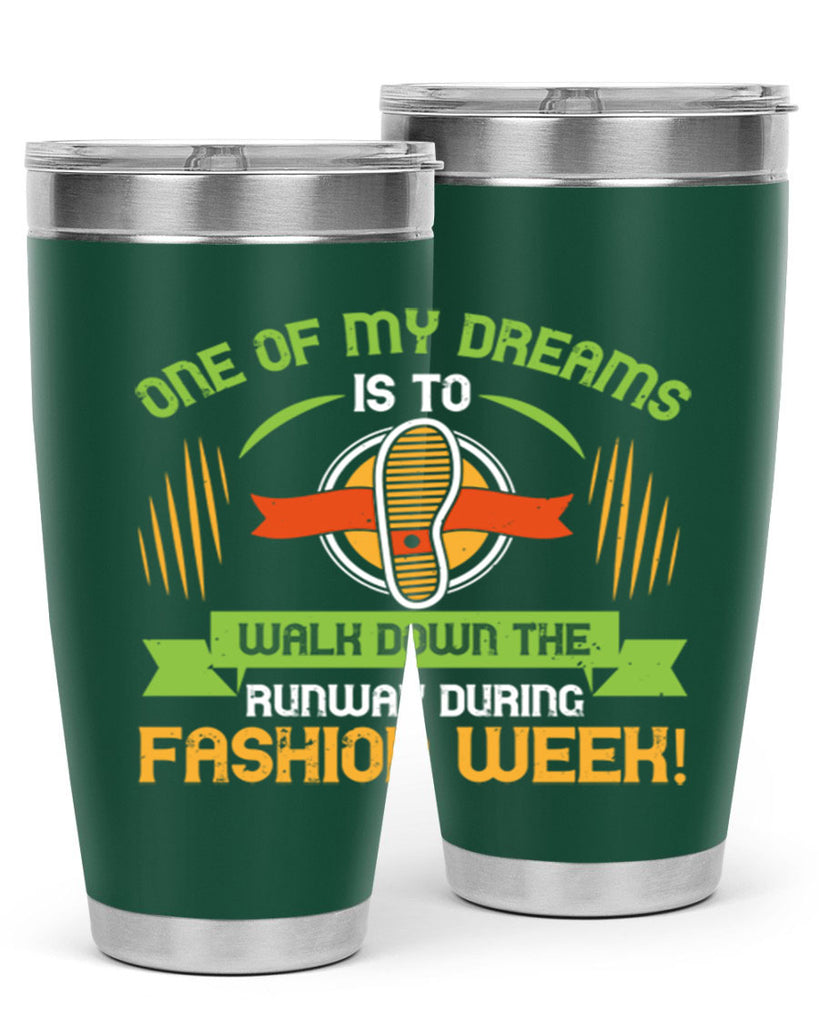 one of my dreams is to walk down the runway during fashion week 33#- walking- Tumbler