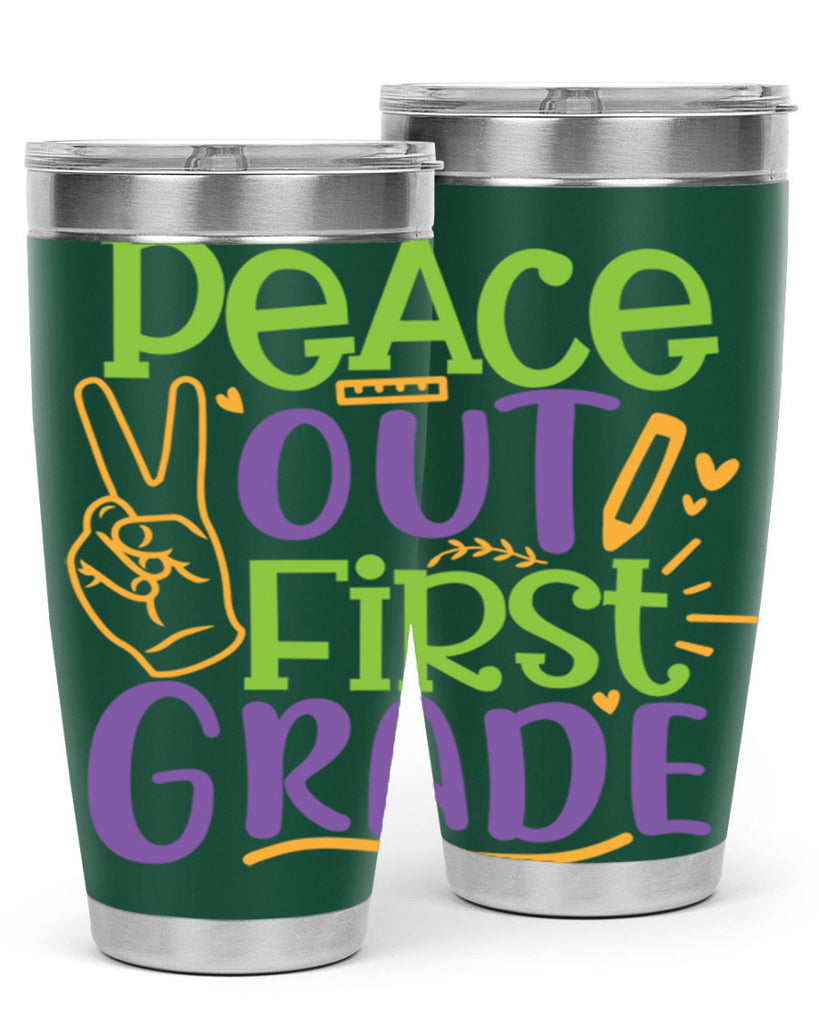 peace out 1st grade 30#- 1st grade- Tumbler