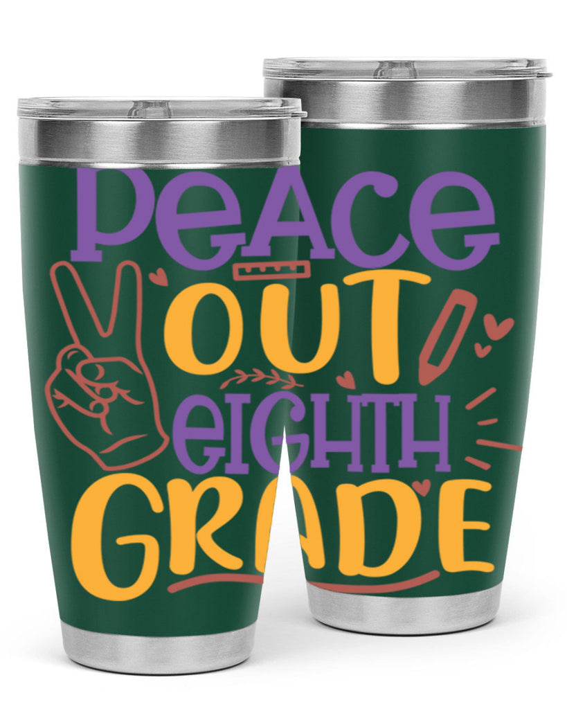 peace out 8th grade 2#- 8th grade- Tumbler