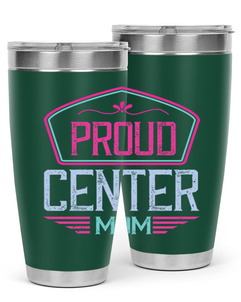 proud center mom 72#- mom- Tumbler